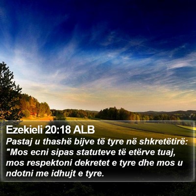 Ezekieli 20:18 ALB Bible Verse Image