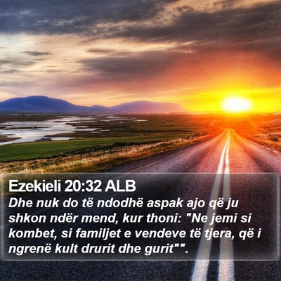 Ezekieli 20:32 ALB Bible Verse Image