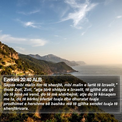 Ezekieli 20:40 ALB Bible Verse Image