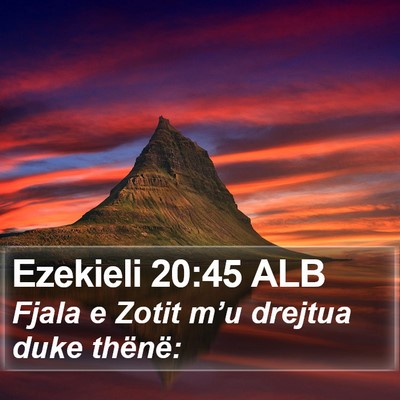 Ezekieli 20:45 ALB Bible Verse Image