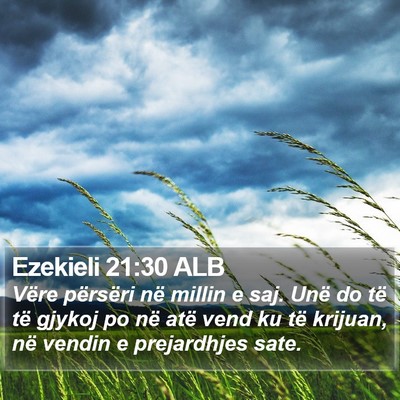 Ezekieli 21:30 ALB Bible Verse Image