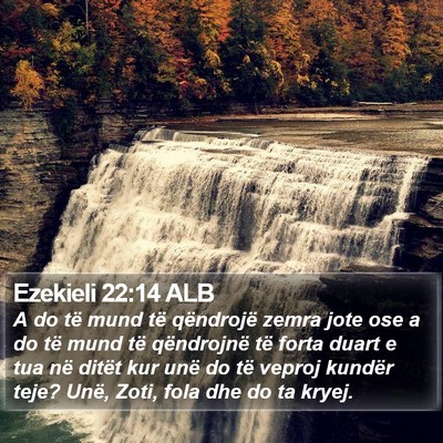 Ezekieli 22:14 ALB Bible Verse Image