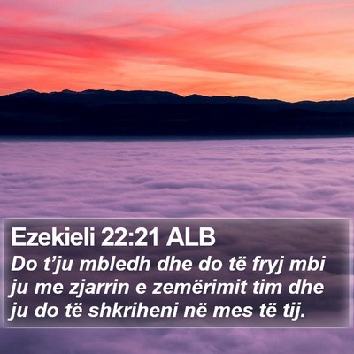 Ezekieli 22:21 ALB Bible Verse Image