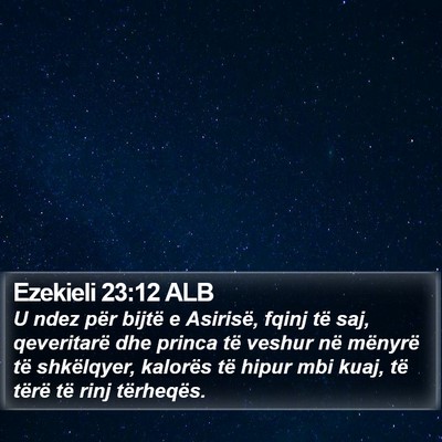 Ezekieli 23:12 ALB Bible Verse Image