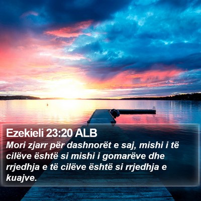 Ezekieli 23:20 ALB Bible Verse Image