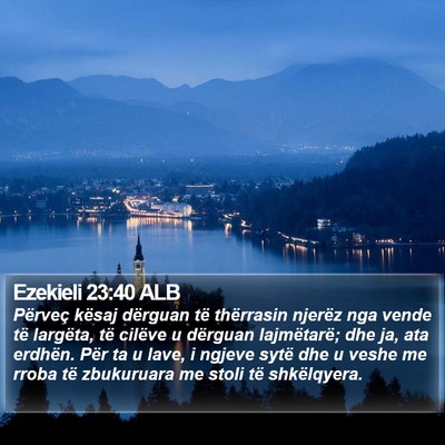 Ezekieli 23:40 ALB Bible Verse Image