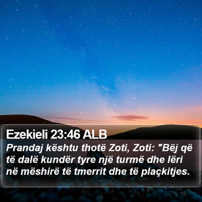 Ezekieli 23:46 ALB Bible Verse Image