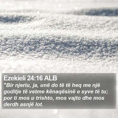 Ezekieli 24:16 ALB Bible Verse Image