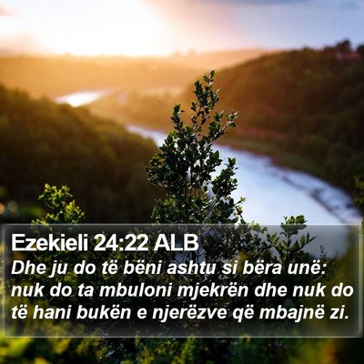 Ezekieli 24:22 ALB Bible Verse Image