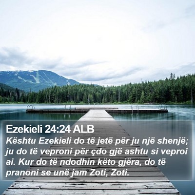 Ezekieli 24:24 ALB Bible Verse Image
