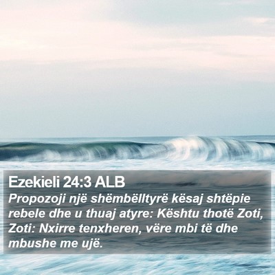 Ezekieli 24:3 ALB Bible Verse Image