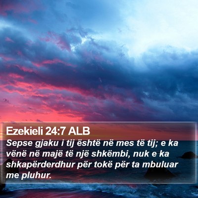 Ezekieli 24:7 ALB Bible Verse Image