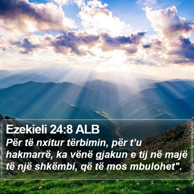 Ezekieli 24:8 ALB Bible Verse Image