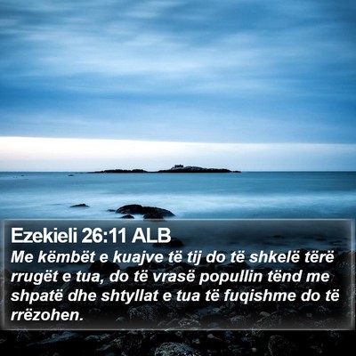 Ezekieli 26:11 ALB Bible Verse Image