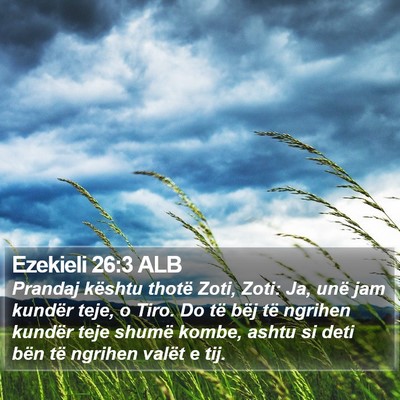 Ezekieli 26:3 ALB Bible Verse Image