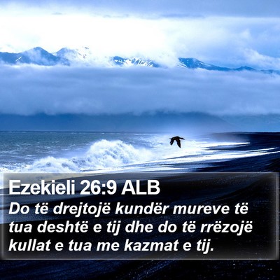 Ezekieli 26:9 ALB Bible Verse Image