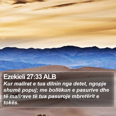 Ezekieli 27:33 ALB Bible Verse Image