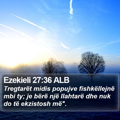 Ezekieli 27:36 ALB Bible Verse Image