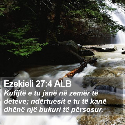 Ezekieli 27:4 ALB Bible Verse Image
