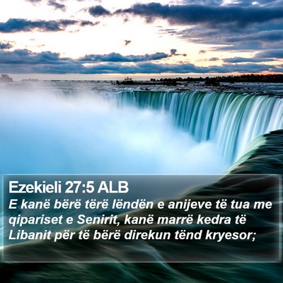 Ezekieli 27:5 ALB Bible Verse Image