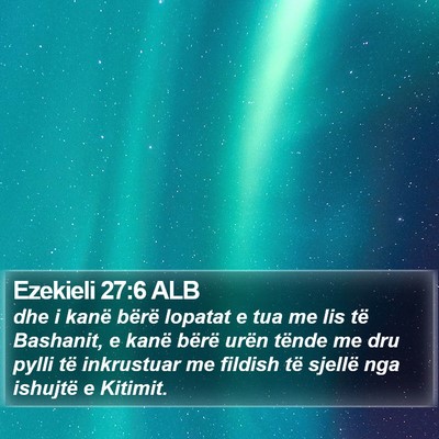 Ezekieli 27:6 ALB Bible Verse Image