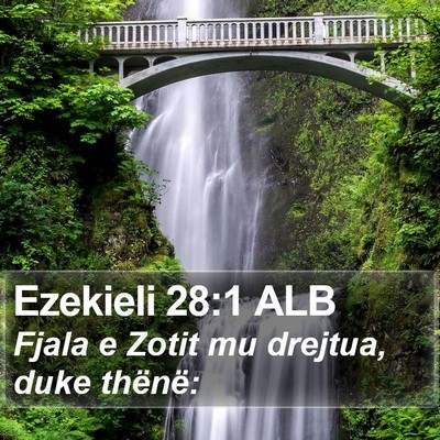 Ezekieli 28:1 ALB Bible Verse Image