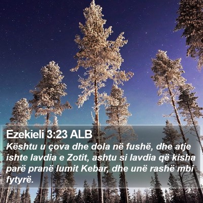 Ezekieli 3:23 ALB Bible Verse Image