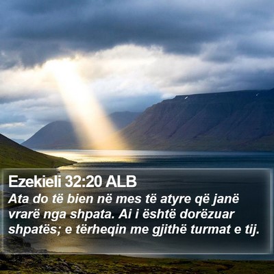 Ezekieli 32:20 ALB Bible Verse Image