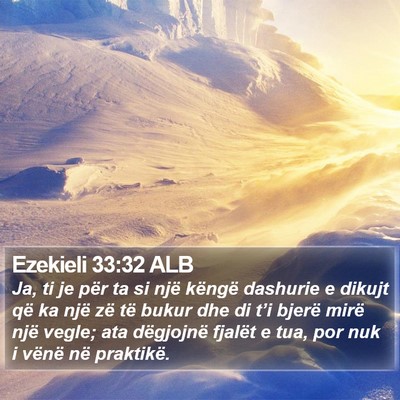 Ezekieli 33:32 ALB Bible Verse Image