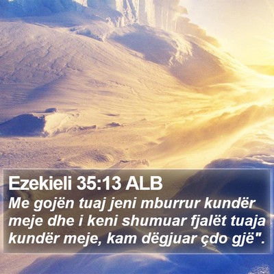 Ezekieli 35:13 ALB Bible Verse Image