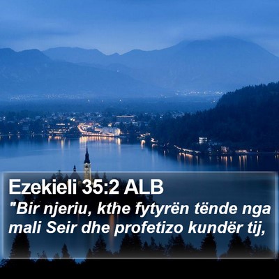 Ezekieli 35:2 ALB Bible Verse Image