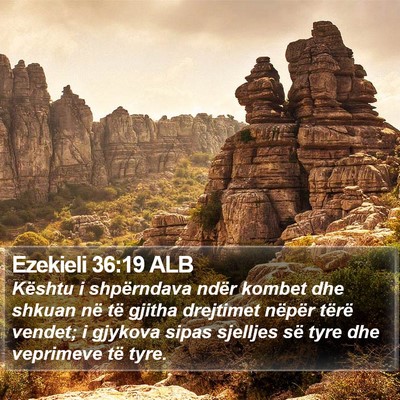 Ezekieli 36:19 ALB Bible Verse Image