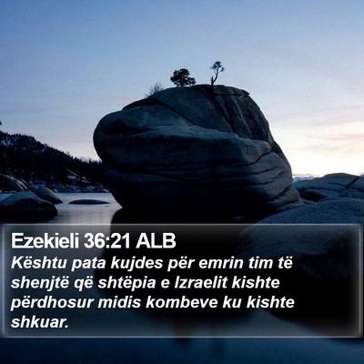 Ezekieli 36:21 ALB Bible Verse Image