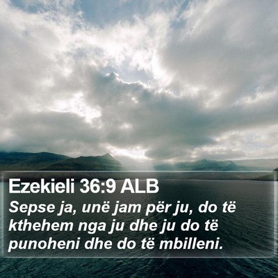 Ezekieli 36:9 ALB Bible Verse Image