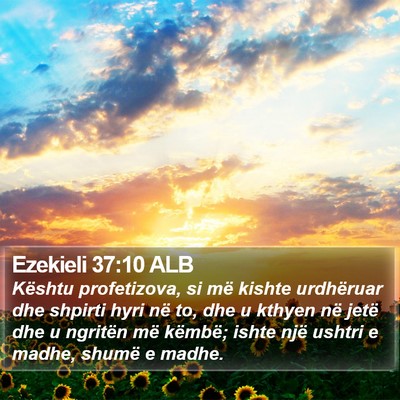 Ezekieli 37:10 ALB Bible Verse Image