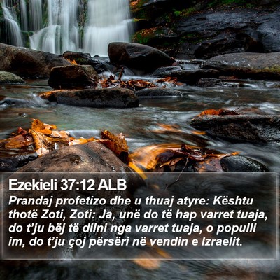 Ezekieli 37:12 ALB Bible Verse Image
