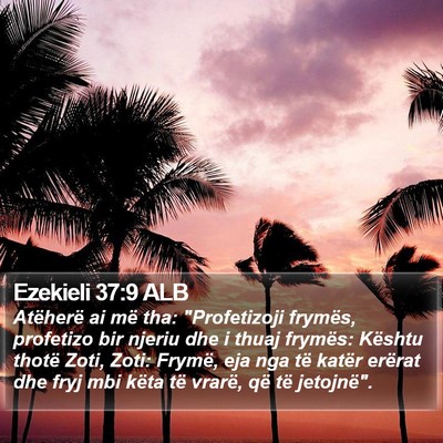 Ezekieli 37:9 ALB Bible Verse Image