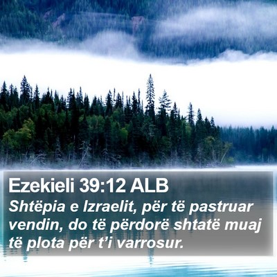 Ezekieli 39:12 ALB Bible Verse Image