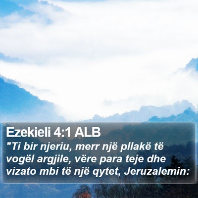 Ezekieli 4:1 ALB Bible Verse Image