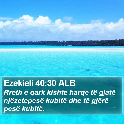 Ezekieli 40:30 ALB Bible Verse Image