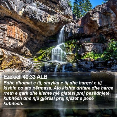 Ezekieli 40:33 ALB Bible Verse Image