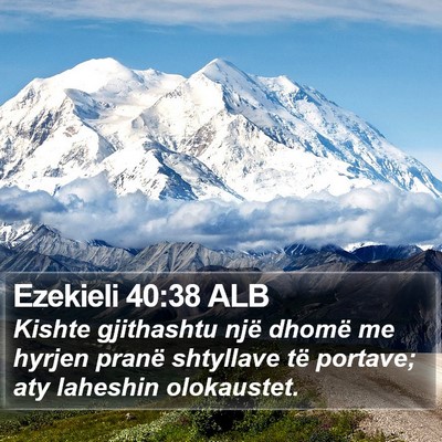 Ezekieli 40:38 ALB Bible Verse Image