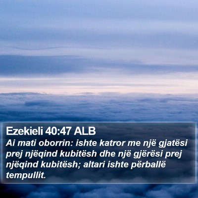 Ezekieli 40:47 ALB Bible Verse Image