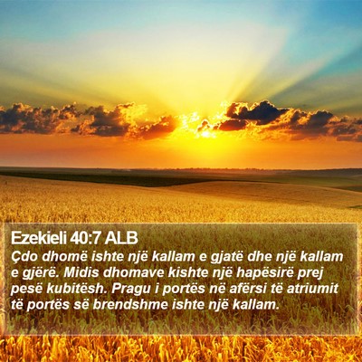 Ezekieli 40:7 ALB Bible Verse Image