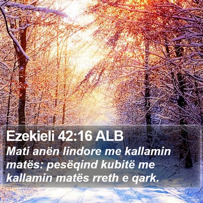 Ezekieli 42:16 ALB Bible Verse Image