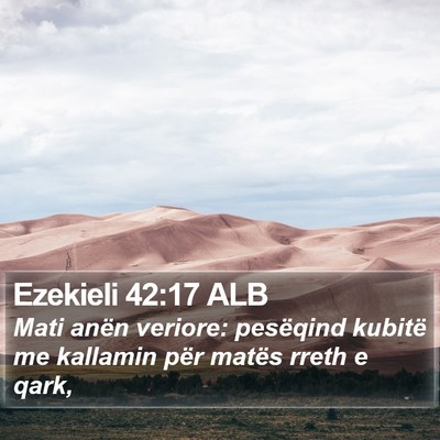 Ezekieli 42:17 ALB Bible Verse Image