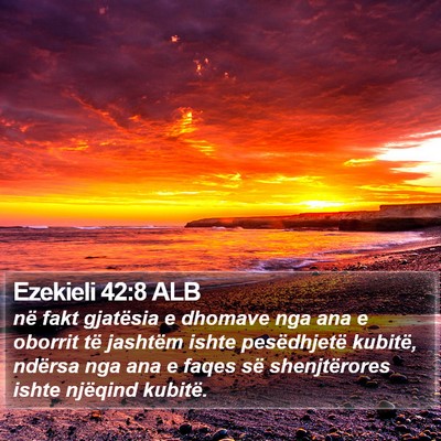 Ezekieli 42:8 ALB Bible Verse Image