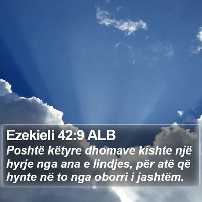 Ezekieli 42:9 ALB Bible Verse Image