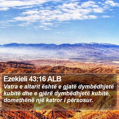 Ezekieli 43:16 ALB Bible Verse Image