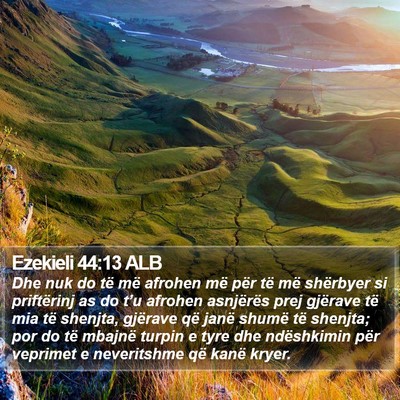Ezekieli 44:13 ALB Bible Verse Image